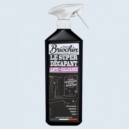 Jacques Briochin - Super décapant anti-calcaire